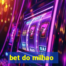 bet do milhao